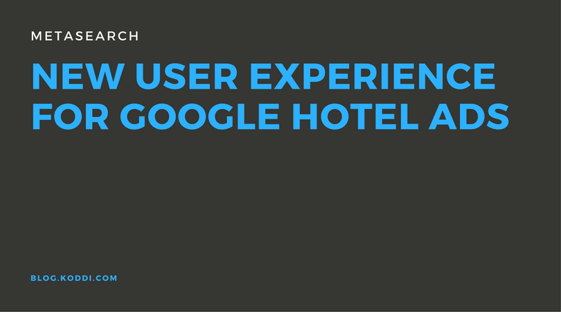New UX for Google Hotel Ads