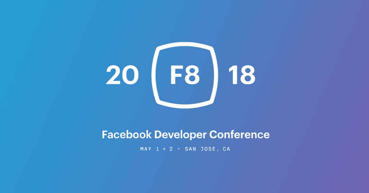 Facebook F8 Developer Conference